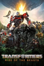 Transformers: Rise of the Beasts(2023)